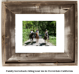 family horseback riding near me in Cloverdale, California